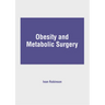 Obesity and Metabolic Surgery