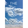 The Book of Clouds: How to Read the Sky