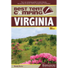 Best Tent Camping: Virginia: Your Car-Camping Guide to Scenic Beauty, the Sounds of Nature, and an Escape from Civilization
