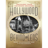 Hollywood Behind the Lens: Treasures from the Bison Archives