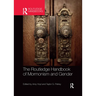 The Routledge Handbook of Mormonism and Gender