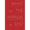 What the Mirror Said: The Necessity of Black Women in Poetry