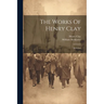 The Works Of Henry Clay: Speeches