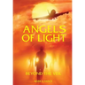 Angels of Light: Beyond the Veil