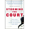 Storming the Court: How a Band of Law Students Fought the President--And Won
