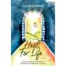 Heal For Life: How to Heal Yourself from the Pain of Childhood Trauma