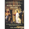 Rosicrucian Death: The Manner and Meaning of Death in Modern Rosicrucianism