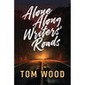 Alone Along Writers' Roads