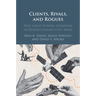 Clients, Rivals, and Rogues
