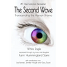 The Second Wave: Transcending the Human Drama