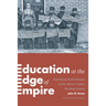 Education at the Edge of Empire: Negotiating Pueblo Identity in New Mexico's Indian Boarding Schools