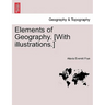 Elements of Geography. [With Illustrations.]