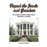 Beyond the Jewels and Grandeur: The Houses on North Green Street, Gainesville, Georgia