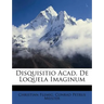 Disquisitio Acad. de Loquela Imaginum