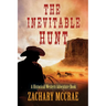 The Inevitable Hunt: A Classic Western Adventure