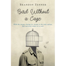 Bird Without a Cage: Book One in the Bird Without a Cage Series