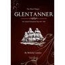 The Wool Clipper Glentanner: New Zealand immigration ship 1857-1861