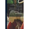 Conquest of the Country Northwest of the River Ohio 1778-1783: And Life of Gen. George Rogers Clark; Volume 1