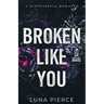 Broken Like You