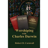 Worshiping with Charles Darwin