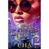 Loving A Savage Ain't Easy 2: A Hood Love Story