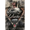 Twice a Duchess: Book Two of the American Duke Series