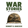 War Stories Volume III: Vietnam 1966 - 1970