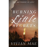 Burning Little Secrets: Special Edition Anniversary Cover