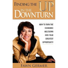 Finding the UP in the Downturn