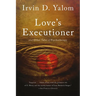 Love's Executioner: And Other Tales of Psychotherapy