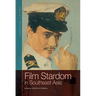 Film Stardom in South East Asia