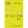 Me and Earl and the Dying Girl