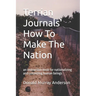 Terrian Journals' How To Make The Nation: an instruction book for nationalizing and colonizing human beings