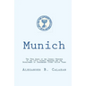 Munich: The Israeli Response to the 1972 Munich Olympic Massacre and the Development of Independent Covert Action Teams