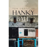 Hanky Ball: A Story of Revenge