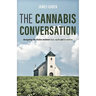 The Cannabis Conversation