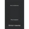 Psychodrome III: The Invasion