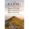 The CODE: A Fable About Unlocking Your Fullest Potential