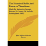 The Hundred Rolls And Extracts Therefrom: Made By Authority, Second Edward I, County Of Suffolk, Lothingland (1902)