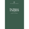 The Minister As Shepherd