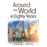 Around the World in Eighty Years