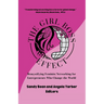 The Girl Boss Effect: Demystifying Feminist Networking for Entrepreneurs Who Change the World