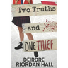 Two Truths and One Thief