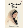 A Speckled Bird