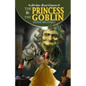 The Princess & the Goblin