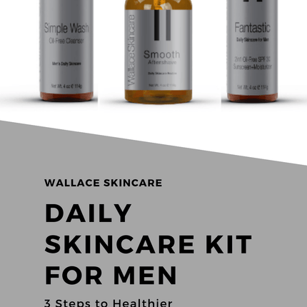 Daily Skincare Kit for Men - Simple Wash, Smooth and Fantastic by Wallace Skincare - Vysn